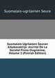 Suomalais-Ugrilaisen Seuran Aikakauskirja: Journal De La Soci?t? Finno-Ougrienne, Volume 2 (Finnish Edition), Suomalais-ugrilainen Seura 