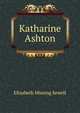 Katharine Ashton, Elizabeth Missing Sewell 