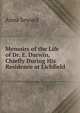 Memoirs of the Life of Dr. E. Darwin, Chiefly During His Residence at Lichfield, Anna Seward 