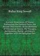 Ancient Dominions of Maine: Embracing the Earliest Facts, the Recent Discoveries, of the Remains of Aboriginal Towns, the Voyages, Settlements, Battle . of History, Together with the Religious Dev, Rufus King Sewall 