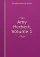 Amy Herbert, Volume 1, Elizabeth Missing Sewell 