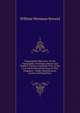 Topographia Hibernica: Or the Topography of Ireland, Antient and Modern. Giving a Complete View of the Civil and Ecclesiastical State of That Kingdom; . Trade, Manufactures, Extent and Population, William Wenman Seward 
