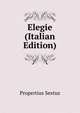 Elegie (Italian Edition), Propertius Sextus 