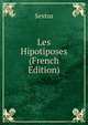 Les Hipotiposes (French Edition), Sextus 