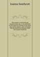 The express: as foretold one hundred years ago, to be published by the hand of a woman in the tenth year of the century, and containing the life and divine writings of the late Joanna Southcott, Joanna Southcott 