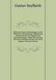 Ubersicht Neuer Entdeckungen in Der Biblischen Zeitrechnung, Allgemeinen Weltgeschichte Und Agyptischen Alterthumskunde: Nebst Ubersetzung Des Ersten Heiligen Buches Der Alten Agypter (German Edition), Gustav Seyffarth 