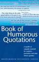Wordsworth Book of Humorous Quotations, Robertson, C. (Ed.) 