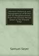 Memoirs Historical and Topographical of Bristol and Its Neighbourhood,: From the Earliest Period Down to the Present Time ., Samuel Seyer 