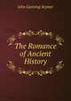 The Romance of Ancient History, John Gunning Seymer 