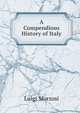 A Compendious History of Italy, Luigi Sforzosi 