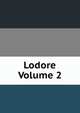 Lodore Volume 2, 