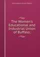 The Women's Educational and Industrial Union of Buffalo;, Ellie Josephine Sumner Shepard 