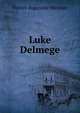 Luke Delmege, Patrick Augustine Sheehan 