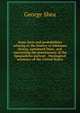 Some facts and probabilities relating to the history of Johannes Scotus, surnamed Duns, and concerning the genuineness of the Spagnoletto portrait . theological seminary of the United States, George Shea 