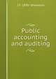 Public accounting and auditing, J F. 1890- Sherwood 