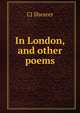 In London, and other poems, CJ Shearer 