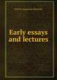 Early essays and lectures, Patrick Augustine Sheehan 
