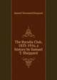 The Byculla Club, 1833-1916, a history by Samuel T. Sheppard, Samuel Townsend Sheppard 