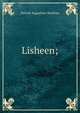Lisheen;, Patrick Augustine Sheehan 