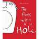 The Book with a Hole, Tullet Herve 