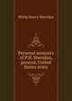 Personal memoirs of P.H. Sheridan, general, United States Army, Philip Henry Sheridan 
