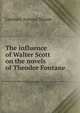 The influence of Walter Scott on the novels of Theodor Fontane, Lambert Armour Shears 