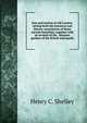 Inns and taverns of old London: setting forth the historical and literary associations of those ancient hostelries, together with an account of the . pleasure gardens of the British metropolis, Henry C. Shelley 