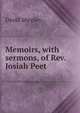 Memoirs, with sermons, of Rev. Josiah Peet, David Shepley 