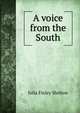 A voice from the South, Julia Finley Shelton 