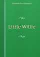 Little Willie, Elizabeth Sara Sheppard 