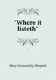 "Where it listeth", Mary Norsworthy Shepard 