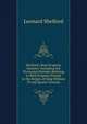 Shelford's Real Property Statutes: Including the Prcincipal Statutes Relating to Real Property Passed in the Reigns of King William IV and Queen Victoria, Leonard Shelford 