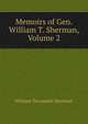 Memoirs of Gen. William T. Sherman, Volume 2, William Tecumseh Sherman 