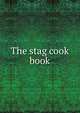 The stag cook book, 