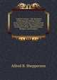"cotton Futures": The Business of Buying and Selling Cotton from Future Delivery As Conducted On the New York, New Orleans and Liverpool Cotton . Manufacturers, Bankers, and Farmers, Alfred B. Shepperson 