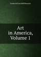 Art in America, Volume 1, Frederick Fairchild Sherman 
