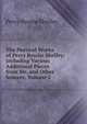 The Poetical Works of Percy Bysshe Shelley: Including Various Additional Pieces from Ms. and Other Sources, Volume 2, Shelley Percy Bysshe 