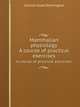 Mammalian physiology. A course of practical exercises, Charles Scott Sherrington 