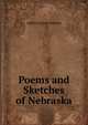 Poems and Sketches of Nebraska, Addison Erwin Sheldon 