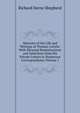 Memoirs of the Life and Writings of Thomas Carlyle: With Personal Reminiscences and Selections from His Private Letters to Numerous Correspondents, Volume 1, Shepherd, Richard Herne, 1842-1895 