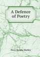A Defence of Poetry, Shelley Percy Bysshe 