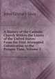 A History of the Catholic Church Within the Limits of the United States: From the First Attempted Colonization to the Present Time, Volume 2, John Gilmary Shea 