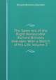 The Speeches of the Right Honourable Richard Brinsley Sheridan: With a Sketch of His Life, Volume 3, Ричард Бринсли Шеридан 