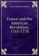 France and the American Revolution, 1763-1778, Laura Charlotte Sheldon 