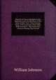 Reports of Cases Adjudged in the Supreme Court of Judicature of the State of New York: From January Term 1799 to January Term 1803, Both Inclusive: . the Correction of Errors During That Period, william johnson 