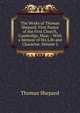 The Works of Thomas Shepard: First Pastor of the First Church, Cambridge, Mass. : With a Memoir of His Life and Character, Volume 2, Thomas Shepard 