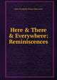 Here & There & Everywhere: Reminiscences, Mary Elizabeth Wilson Sherwood 