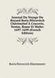 Journal Du Voyage Du Boyard Boris Petrovitch Cheremetef A Cracovie, Venise, Rome Et Malte: 1697-1699 (French Edition), Boris Petrovich Sheremetev 