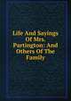 Life And Sayings Of Mrs. Partington: And Others Of The Family, 