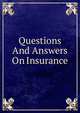 Questions And Answers On Insurance, Eli Richard Shipp 